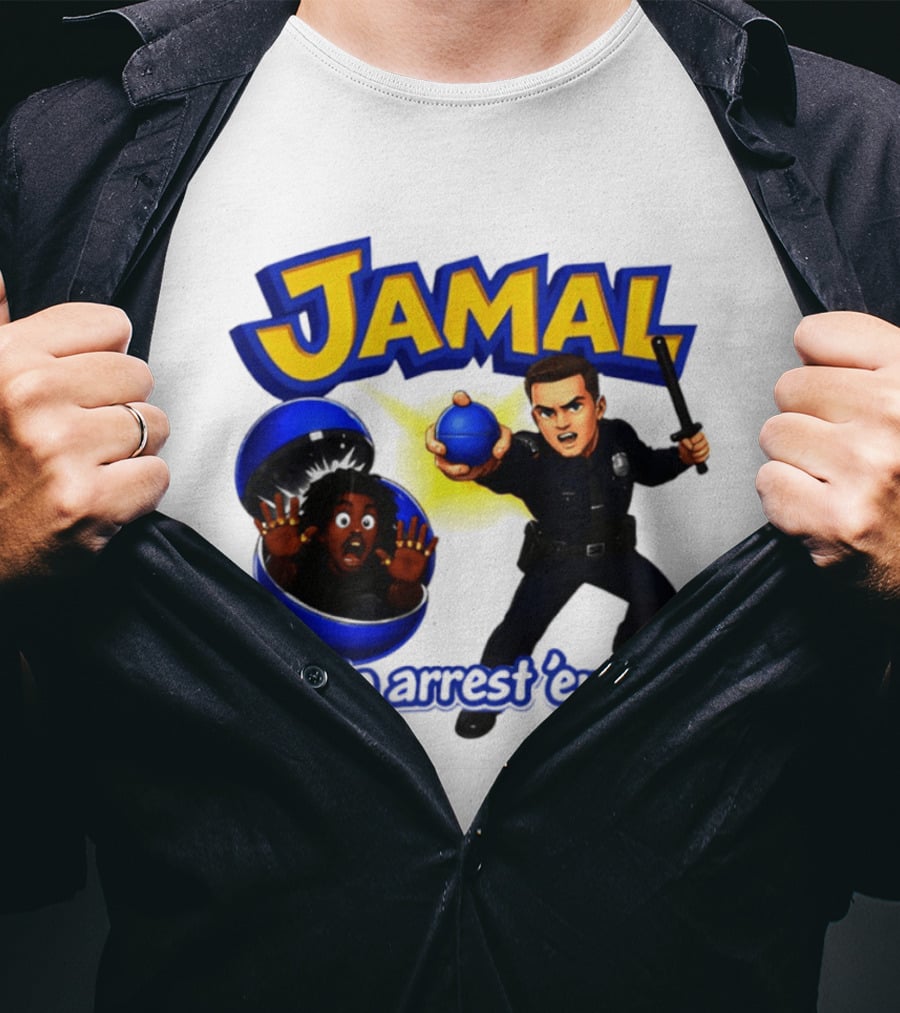 Jamal Gotta Arrest ’em All Pokemon T-Shirt
