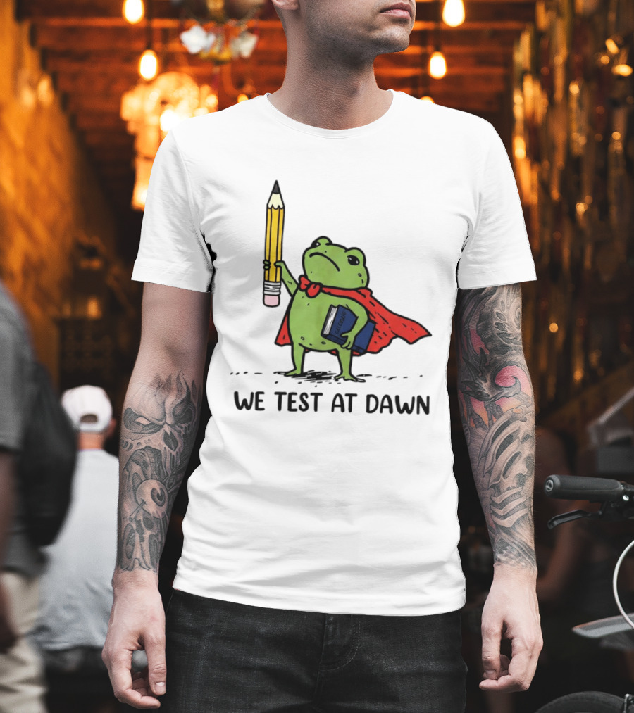 Teacher Frog We Test At Dawn Superhero Pencil And Calculator T-Shirt