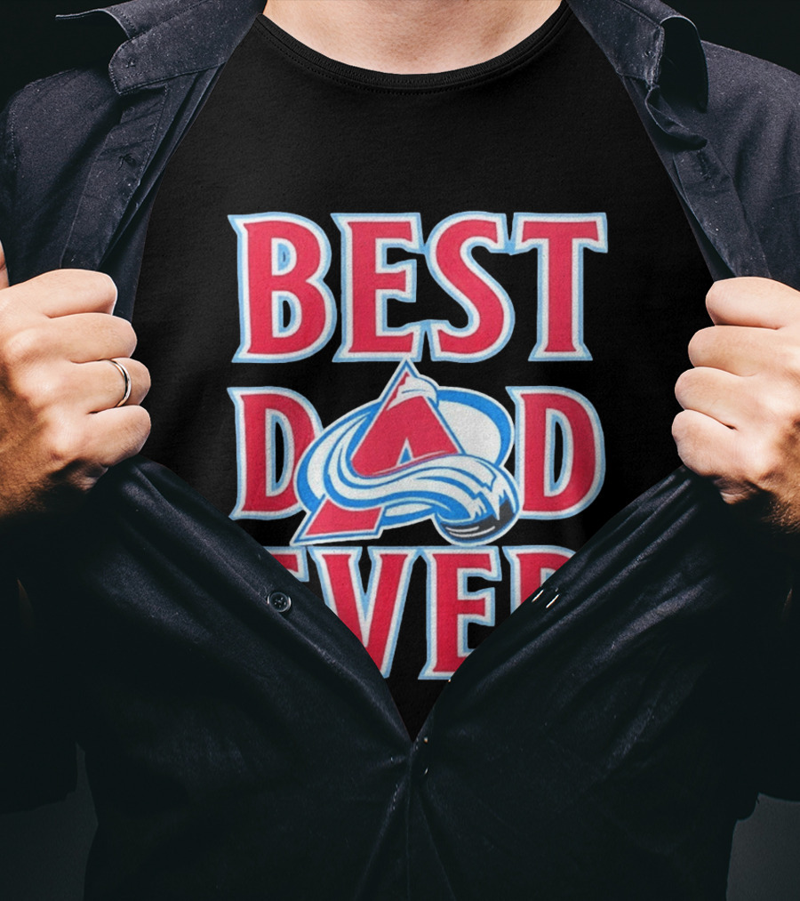 Best Dad Ever Colorado Avalanche Ice Hockey T-Shirt