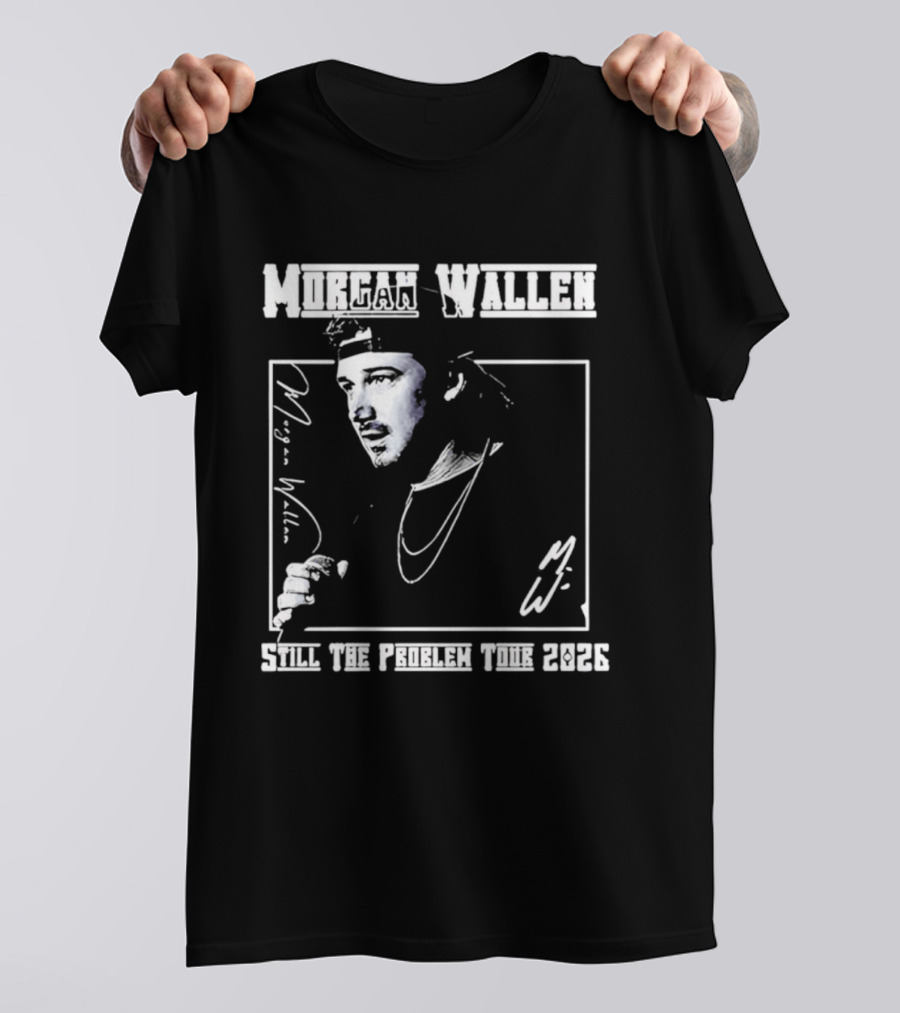 Morgan Wallen Still The Problem Tour 2026 Indianapolis Colts Lucas Oil Stadium T-Shirt