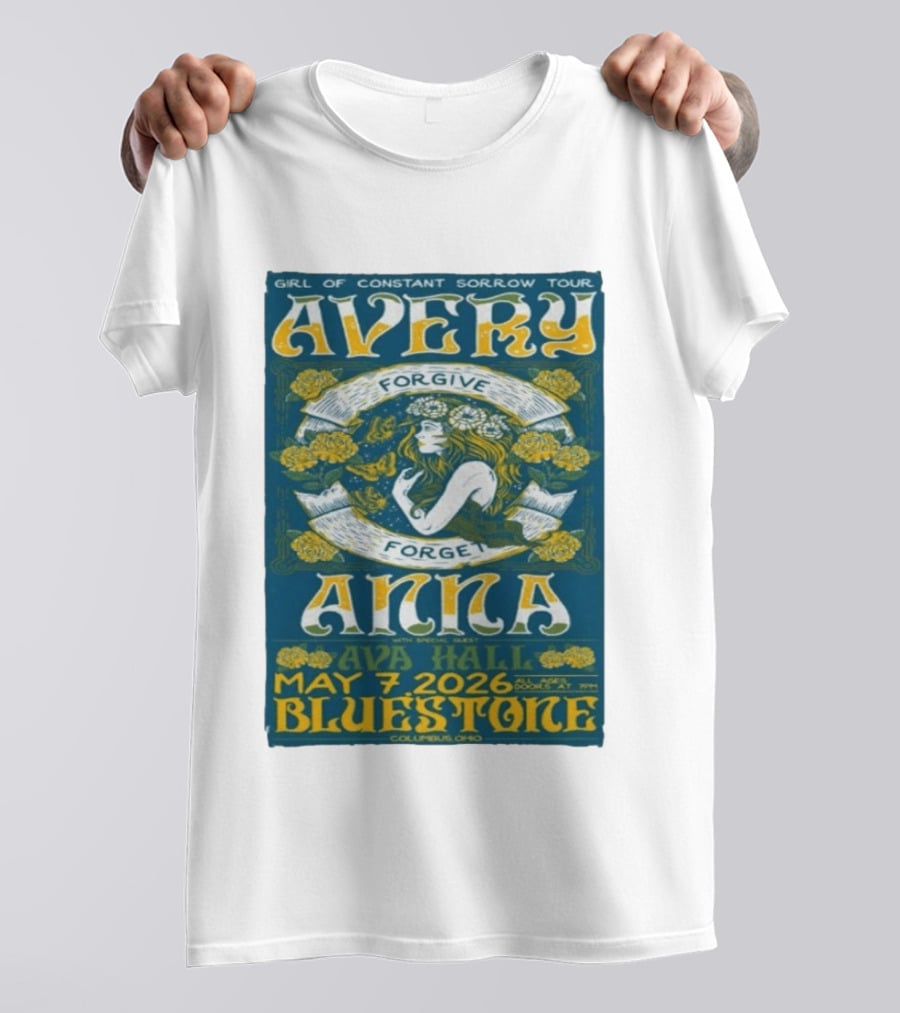 Avery Anna Girl Of Constant Sorrow Ava Hall May 7 2026 Bluestone Columbus Ohio T-Shirt