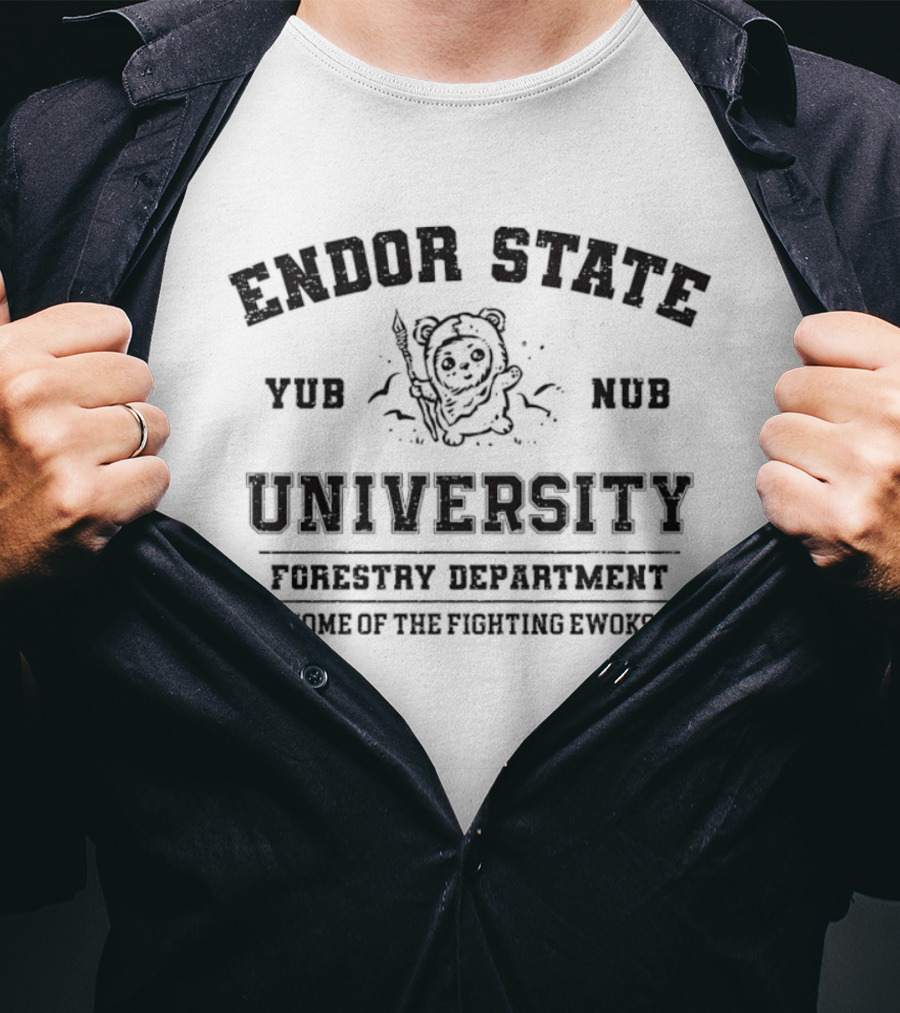 Endor State University Forestry Department Yub Nub Home Of The Fighting Ewoks T-Shirt