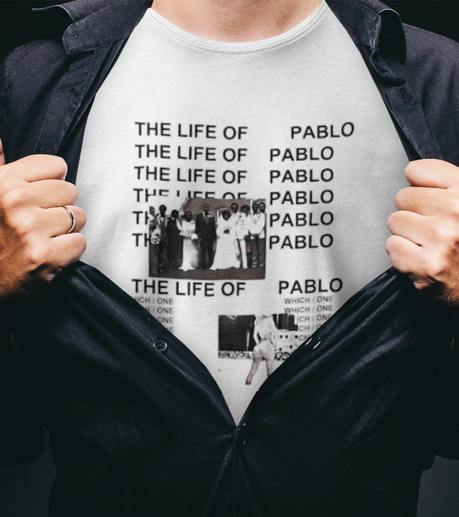 The Life Of Pablo Tour Kanye West The Life Of Pablo Pablo Pablo Pablo T-Shirt