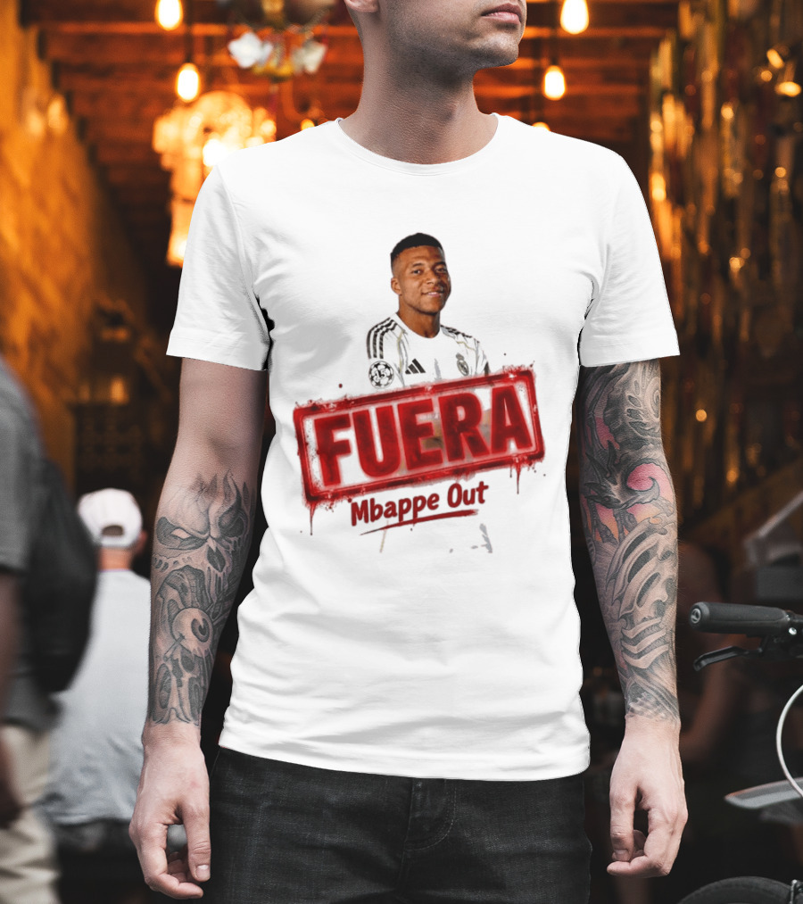 Fuera Mbappe Out Football Jersey Real Madrid T-Shirt