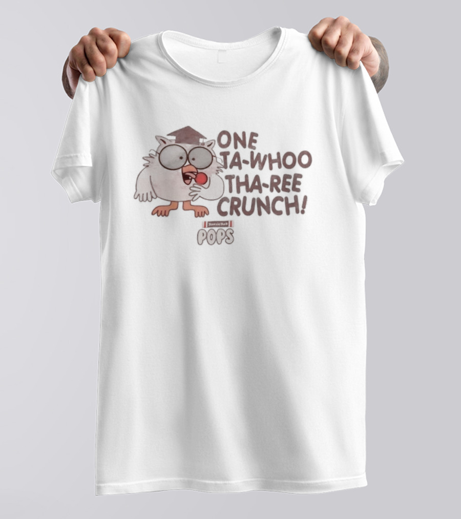 Owl Tootsie Pop One Ta Whoo Tha Ree Crunch T-Shirt