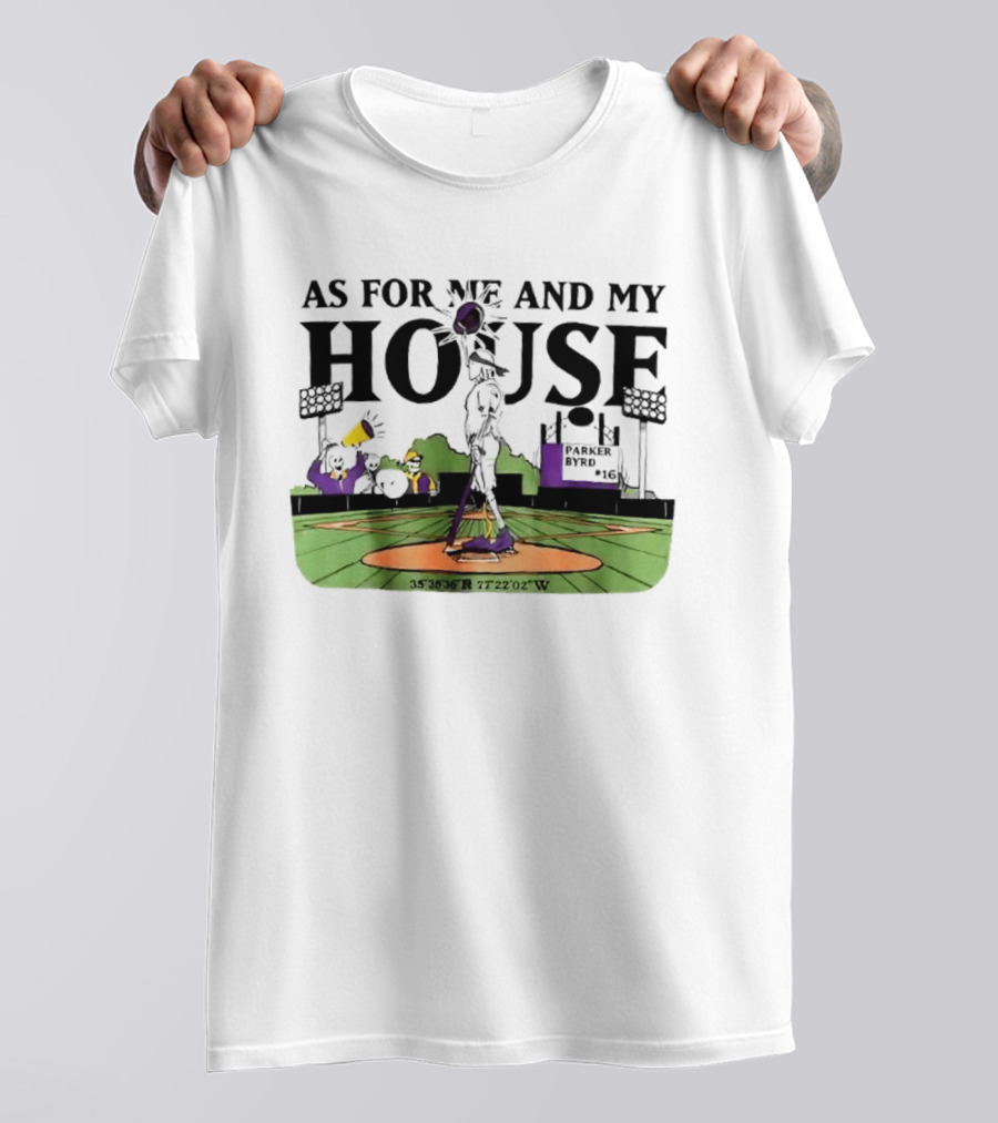 As For Me And My House Baseball Field Coordinates Parker Byrd T-Shirt