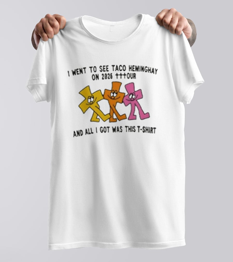 I Went To See Taco Hemingway On 2026 Tttour And All I Got Was This T T-Shirt