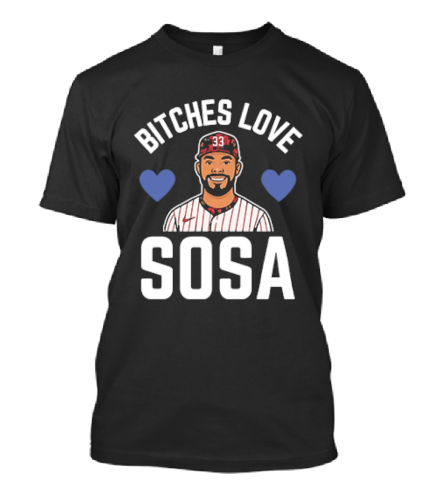 Bitches Love Sosa Edmundo Sosa Baseball Player 33 Hearts T-Shirt
