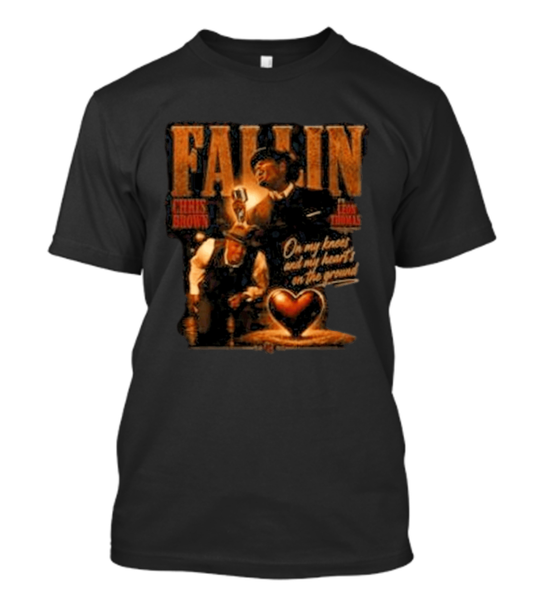 Chris Brown Fallin On My Knees Heart's On The Ground T-Shirt