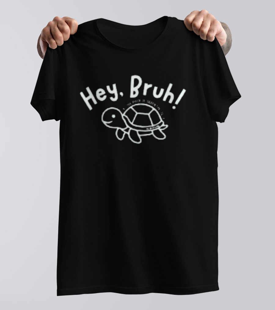 Hey Bruh Turtle Thurman Memorial T-Shirt
