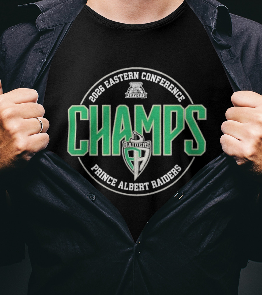 2026 Eastern Conference Champs Prince Albert Raiders T-Shirt