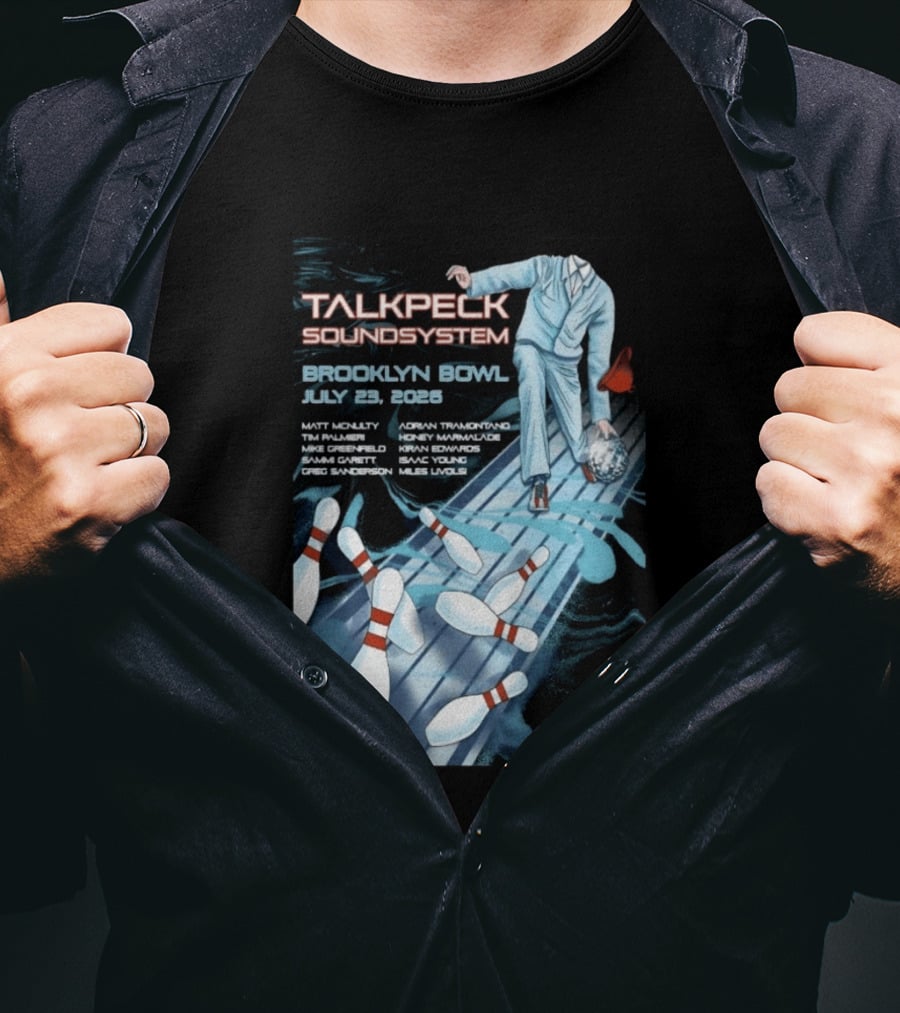 TalkBack Sound System 7 23 2026 Brooklyn NY T-Shirt