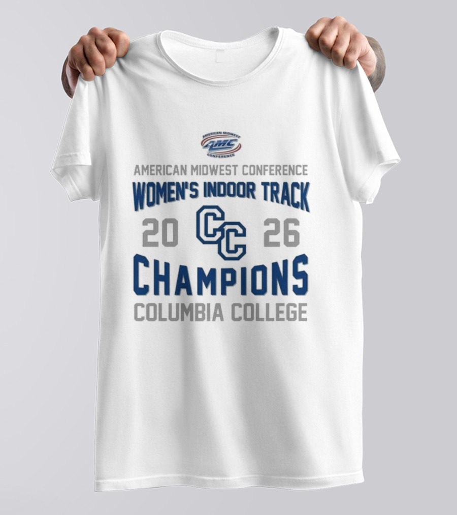 American Midwest Conference Women's Indoor Track 2026 Champions Columbia College T-Shirt