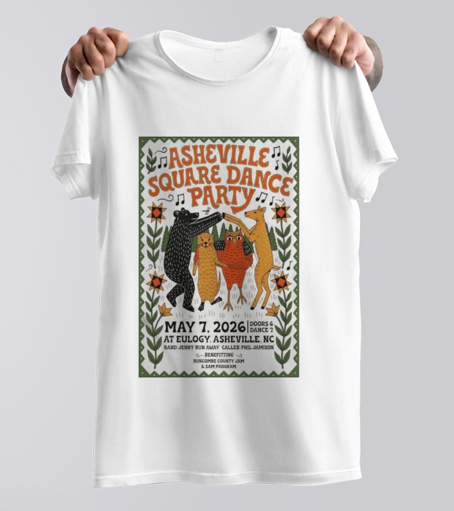 Asheville Square Dance Party May 7 2026 Eulogy NC Buncombe County Jam Benefit T-Shirt