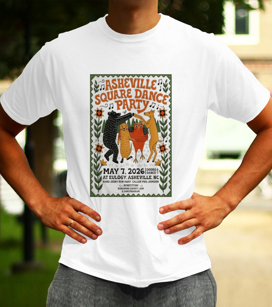 Asheville Square Dance Party May 7 2026 Eulogy NC Buncombe County Jam Benefit T-Shirt
