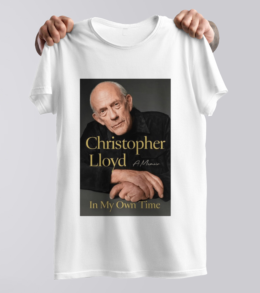 Christopher Lloyd A Memoir In My Own Time Available 10.27.26 T-Shirt