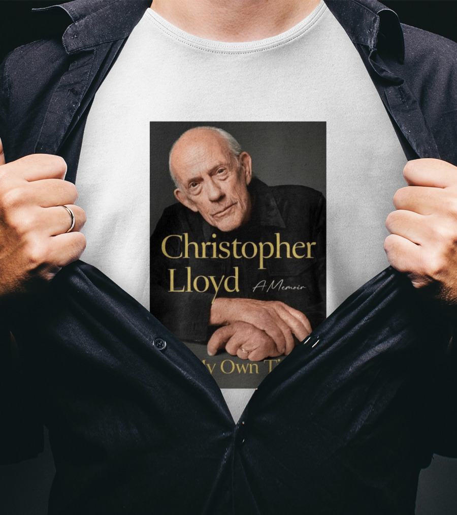 Christopher Lloyd A Memoir In My Own Time Available 10.27.26 T-Shirt
