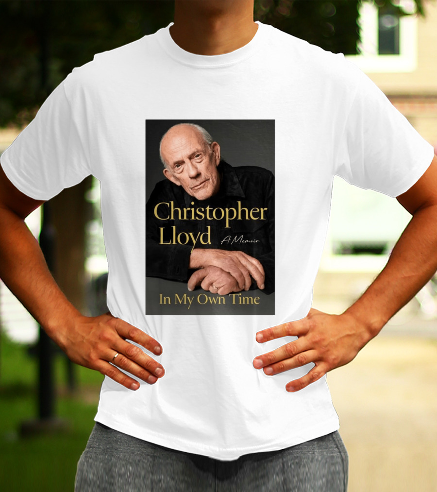 Christopher Lloyd A Memoir In My Own Time Available 10.27.26 T-Shirt