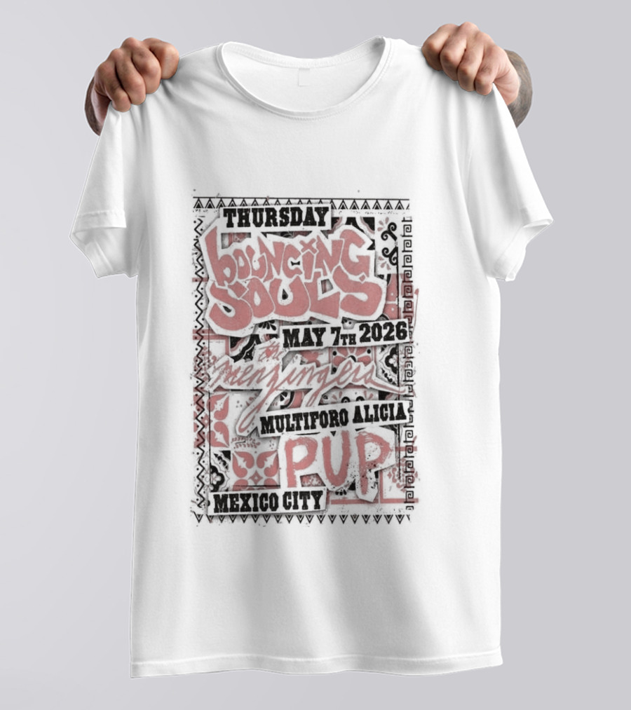 Thursday Mexico City The Bouncing Souls May 7 2026 Pup Event T-Shirt