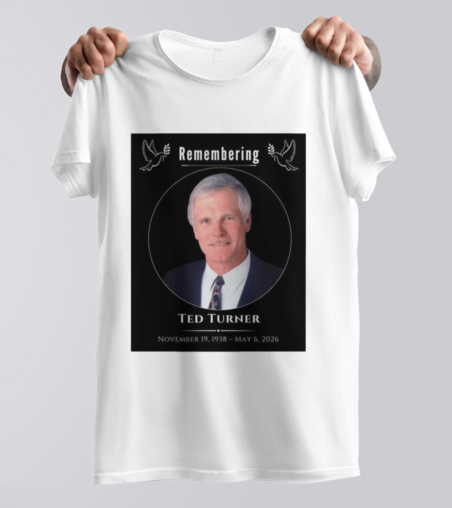 Ted Turner Memorial November 19 1938 May 6 2026 T-Shirt