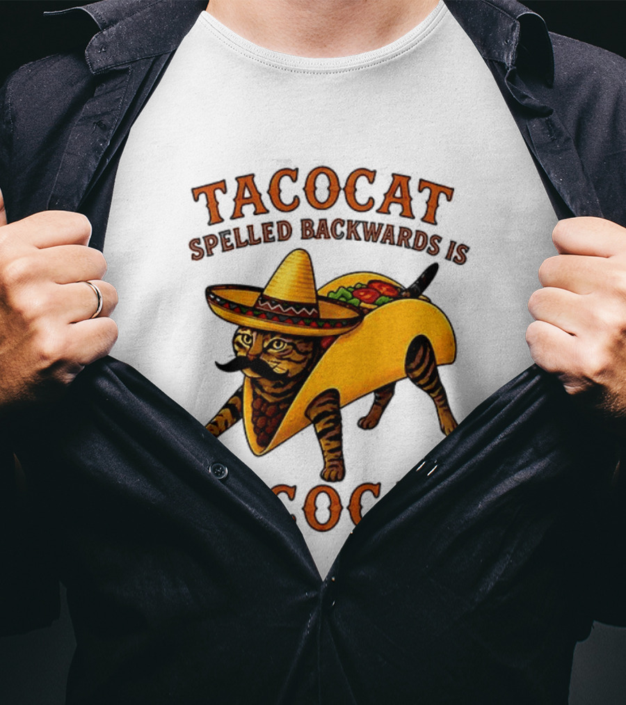Tacocat Spelled Backwards Is Tacocat Mexican Hat Mustache Cat In Taco T-Shirt