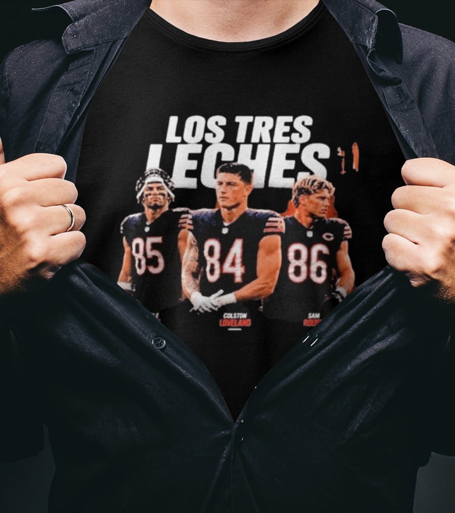Los Tres Leches Cole Kmet Colston Loveland Sam Roush Bears 85 84 86 T-Shirt