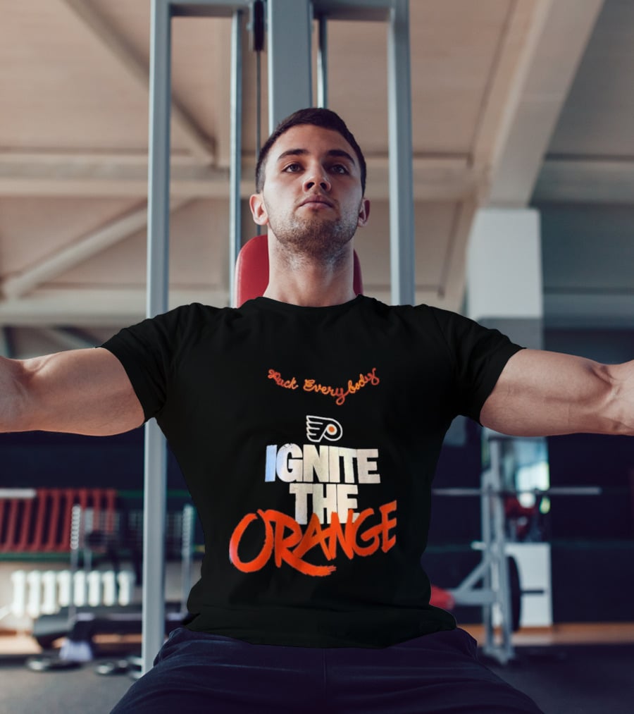 Fuck Everybody Ignite The Orange Philadelphia Flyers Hockey 2026 T-Shirt