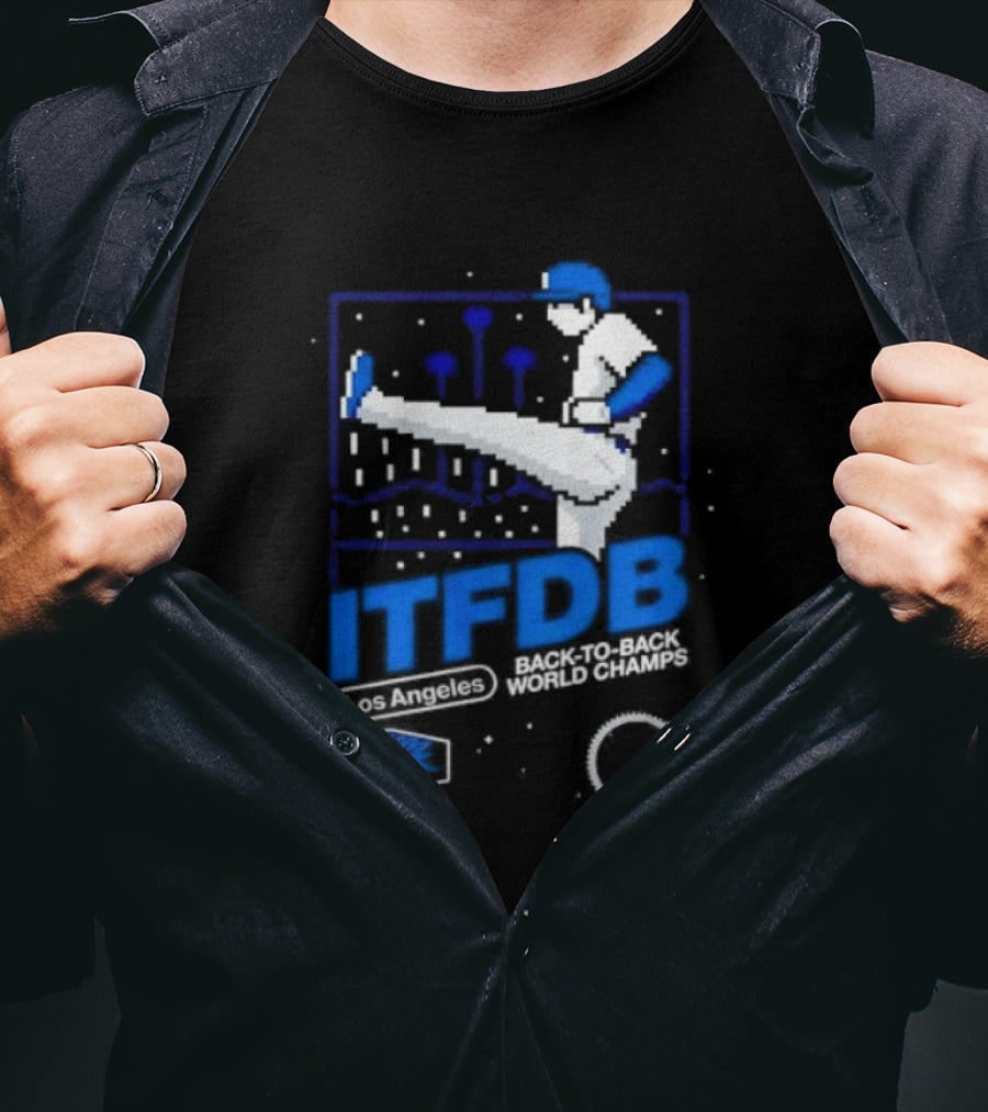 Los Angeles Dodgers ITFDB Kick Celly Back To Back World Champs T-Shirt