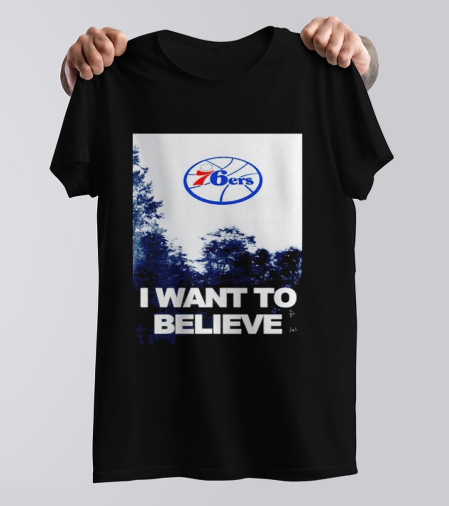 Philadelphia 76ers 6ers I Want To Believe UFO Basketball T-Shirt