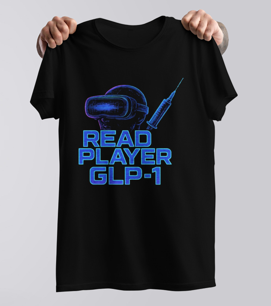 Read Player GLP 1 Virtual Reality Syringe T-Shirt