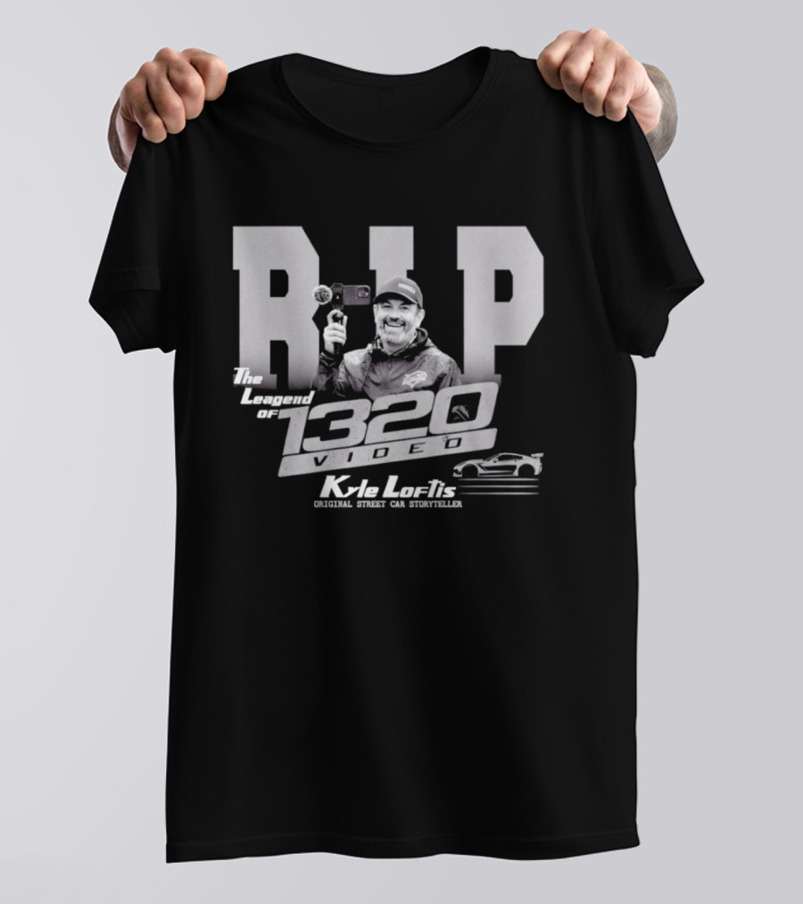RIP Kyle Loftis The Legend Of 1320Video Original Race Car Supplier T-Shirt