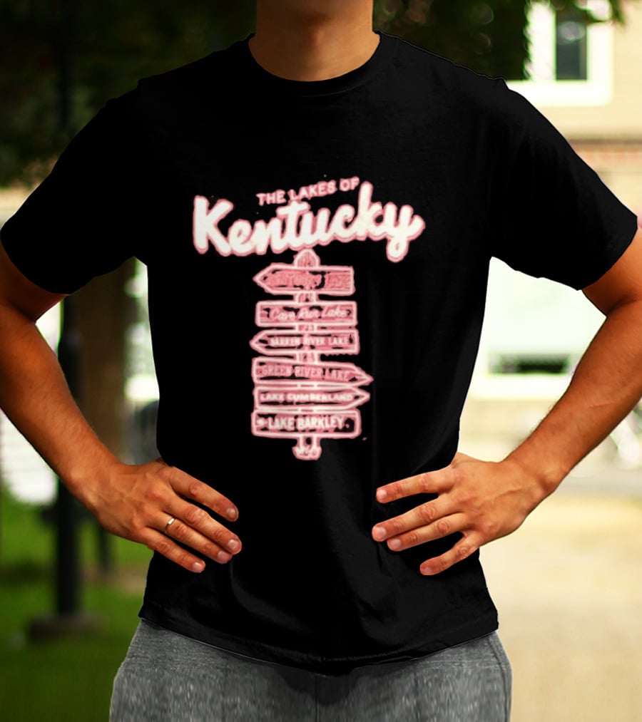 The Lakes Of Kentucky Kentucky Lake Cedar Run Lake Barren River Lake Green River Lake Lake Cumberland Lake Barkley T-Shirt