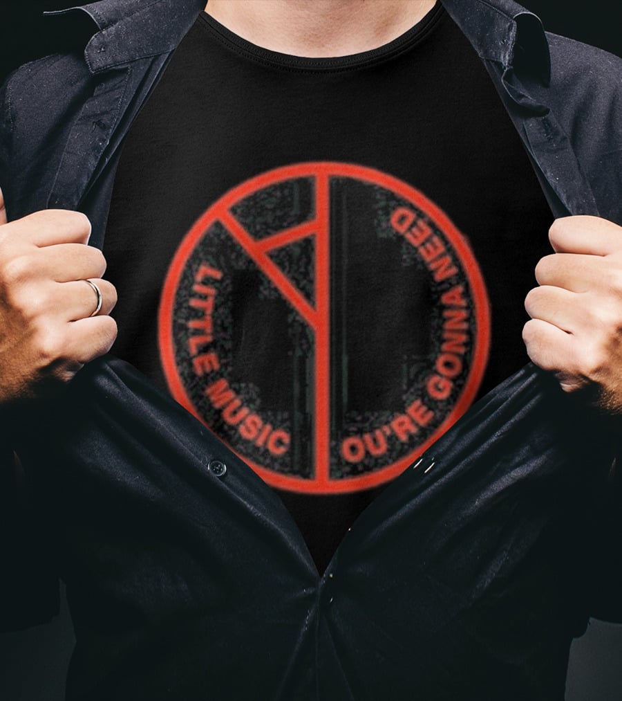 Ygnalm Black Little Music You're Gonna Need T-Shirt