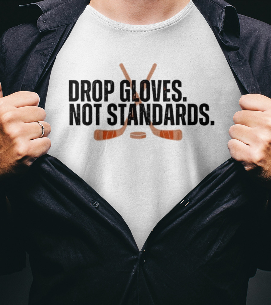 Philadelphia Flyers Hockey Drop Gloves Not Standards T-Shirt