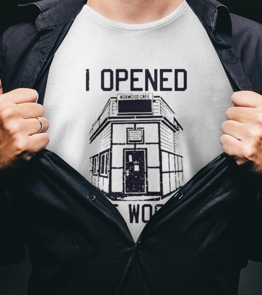 I Opened The Woods Cabin T-Shirt