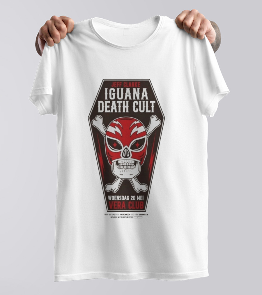 Jeff Clarke Iguana Death Cult Woensdag 20 Mei Vera Club T-Shirt