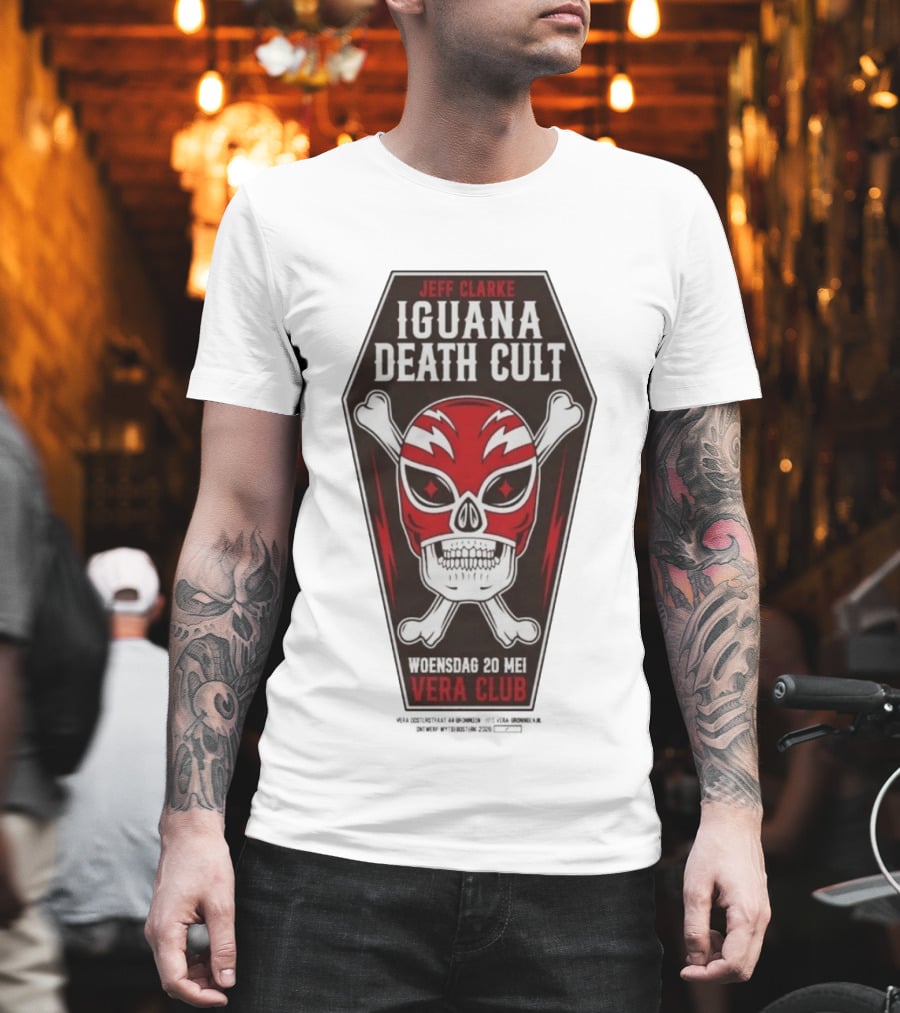 Jeff Clarke Iguana Death Cult Woensdag 20 Mei Vera Club T-Shirt