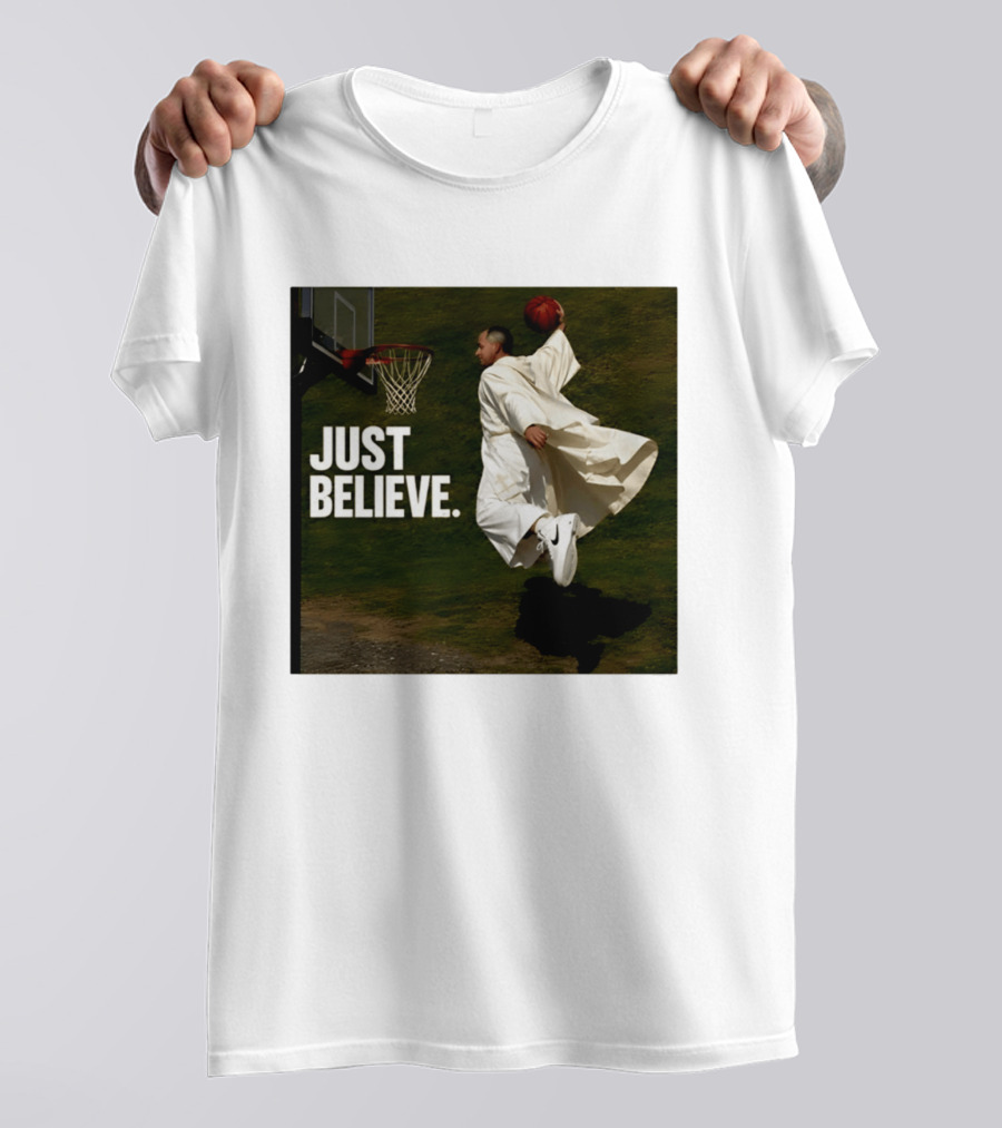 Just Believe Basketball Dunk Pope Leo T-Shirt