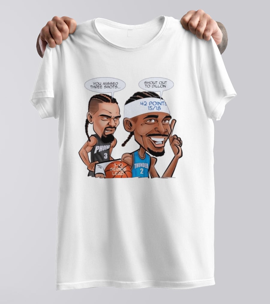 Shai Gilgeous Alexander Shout Out To Dillon Caricature 42 Points OKC Thunder T-Shirt