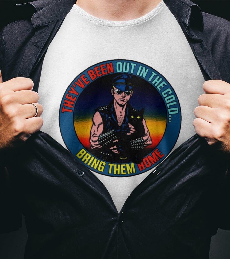 They've Been Out In The Cold Bring Them Home Biker With Black Cat T-Shirt