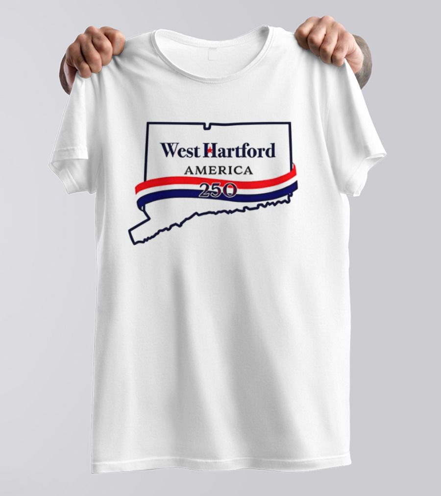 West Hartford America 250 Connecticut Celebration T-Shirt