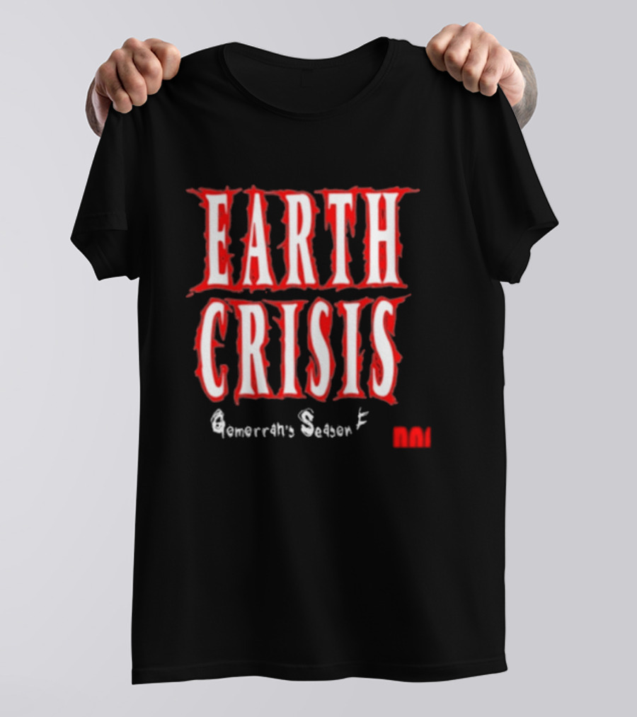 Earth Crisis Doomsday Gomorrah's Season Ends Holy Mountain Printing T-Shirt