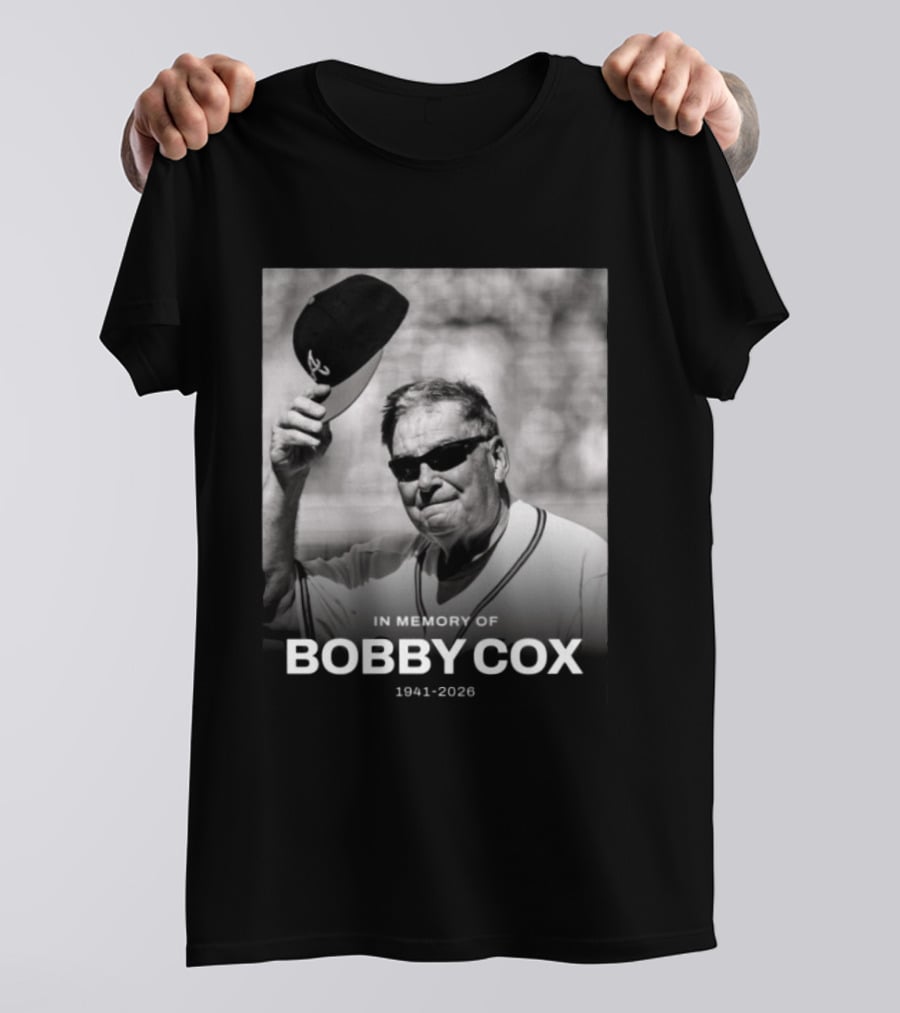 In Memory Of Bobby Cox 1941 2026 T-Shirt