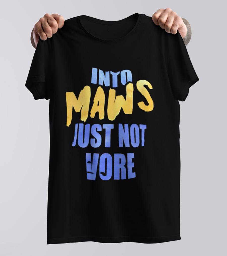 Into Maws Just Not Vore Blue Yellow T-Shirt