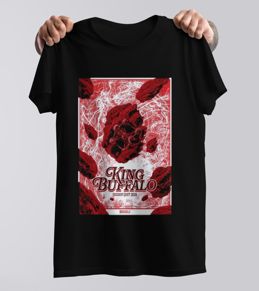 King Buffalo Obsidian Dust 2026 Brussels Belgium May 17 2026 T-Shirt