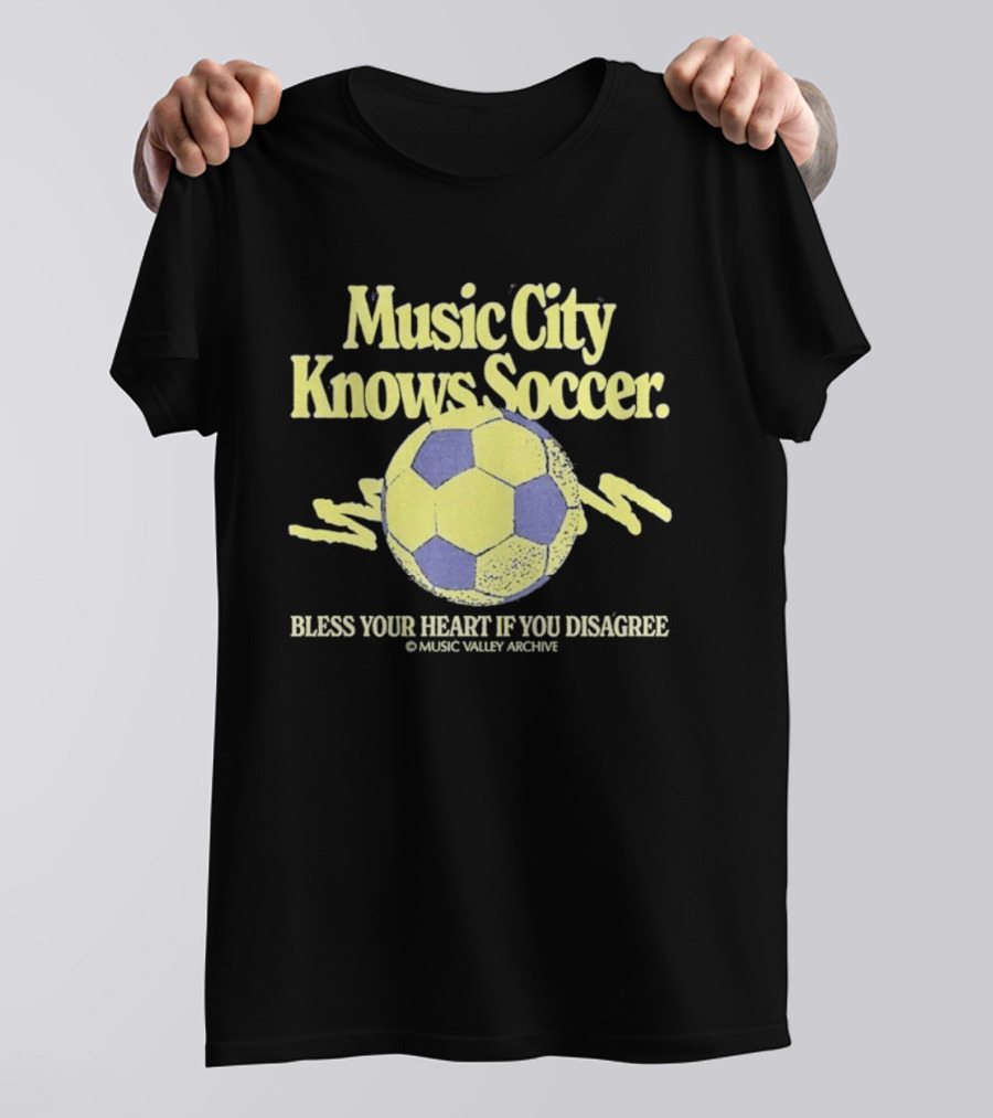 Music City Knows Soccer Bless Your Heart If You Disagree Soccer Ball T-Shirt