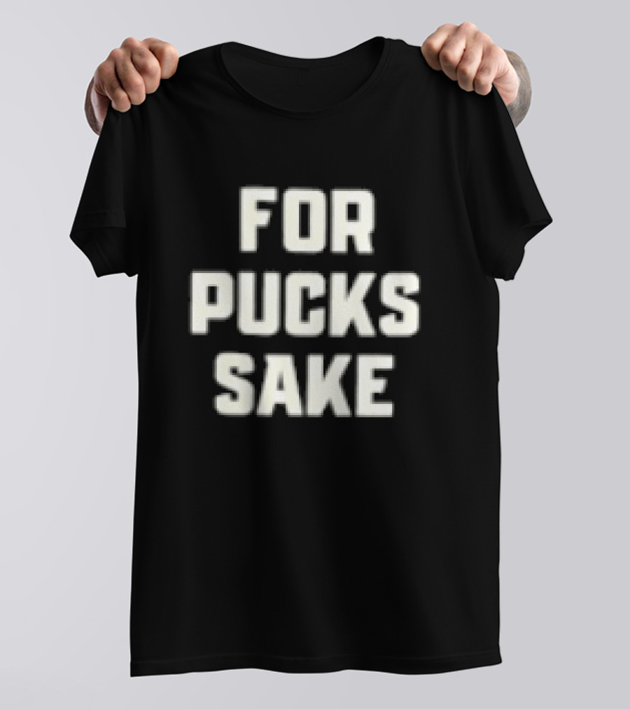 Muskegon Lumberjacks For Pucks Sake NHL Team Spirit T-Shirt