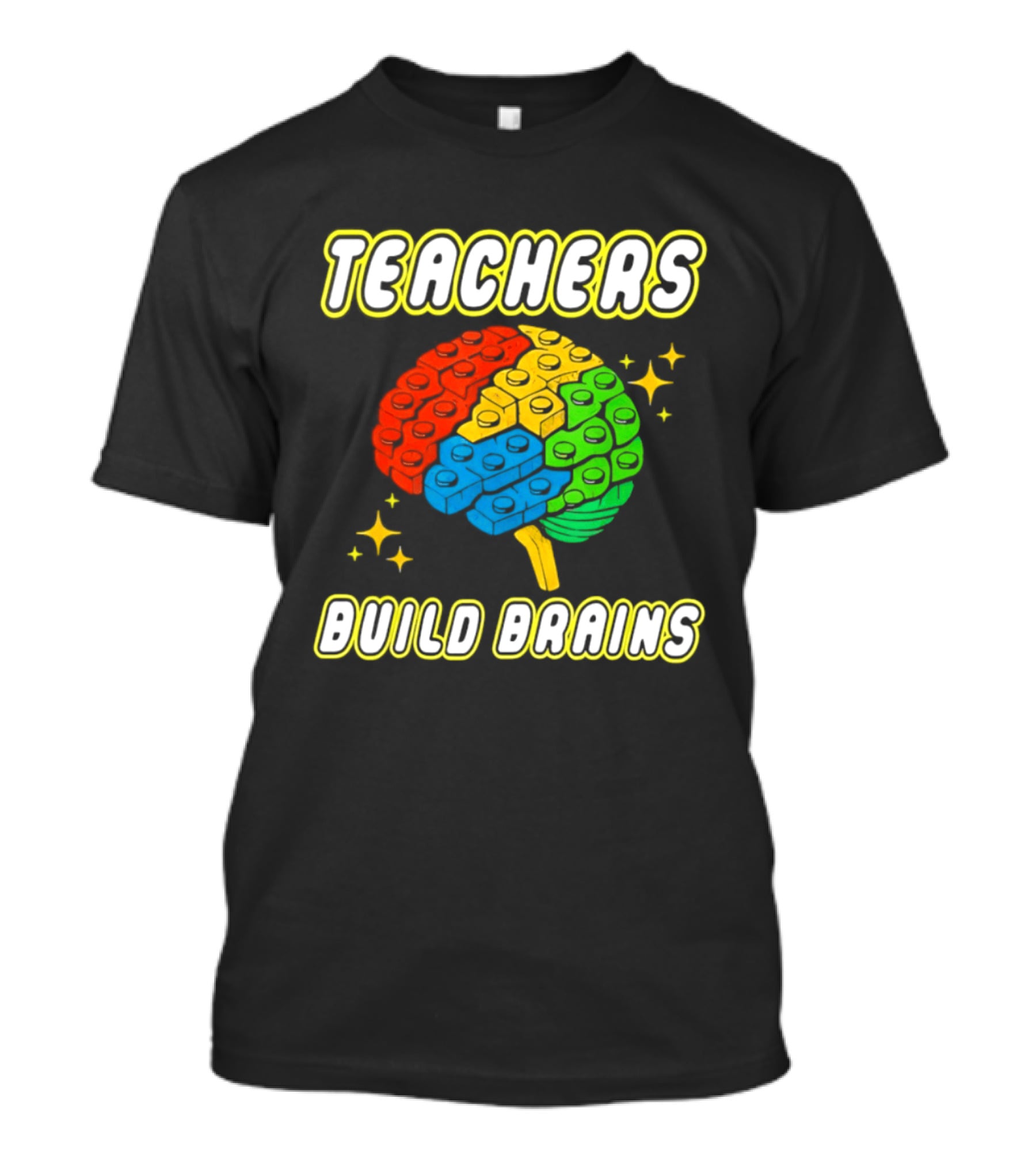 TEACHERS BUILD BRAINS Building Bricks Back To School T-Shirt