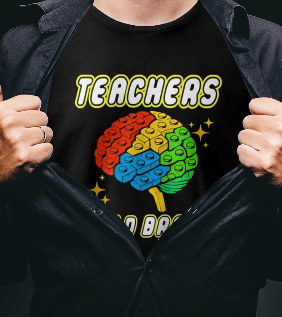 TEACHERS BUILD BRAINS Building Bricks Back To School T-Shirt