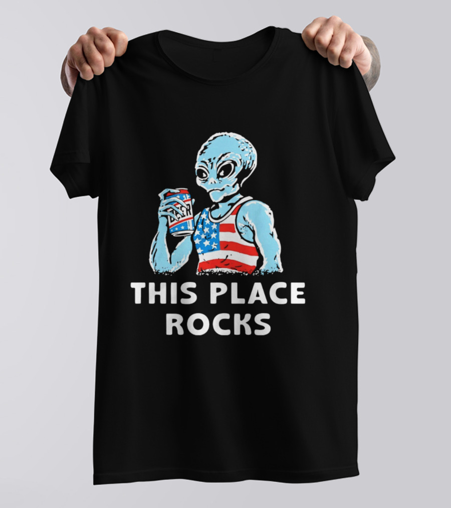 This Place Rocks Blue Alien With American Flag Tank And Beer Can T-Shirt